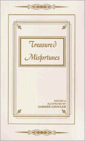 Treasured Misfortunes